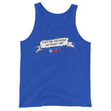 Load image into Gallery viewer, Nothing W/O Us Tank Top
